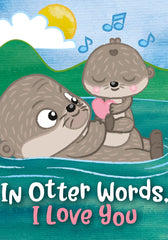 In Otter Words, I Love You Tonie